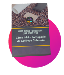 BONUS #4: Ebook - 'Cómo Desarrollar tu Propia Marca de Café desde Cero'